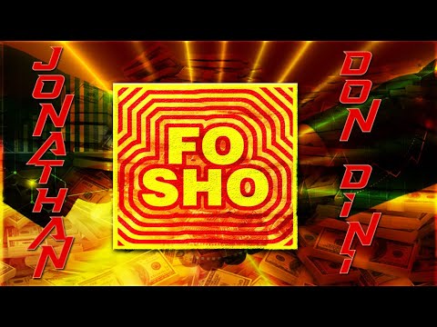 Jonathan x Don Dini - Fo Sho (Official Lyric Video)