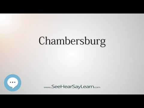 Chambersburg (How to Pronounce Cities of the World)💬⭐🌍✅