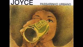 Joyce - Passarinho Urbano (1976) - Completo/Full Album