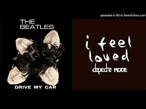 THE BEATLES - DEPECHE MODE  Drive my car and I'll feel loved (mashup by DoM)
