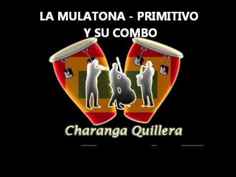 LA MULATONA - PRIMITIVO Y SU COMBO