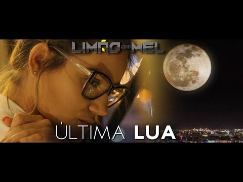 Ultima Lua - Limão Com Mel