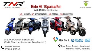 Ride at just 10 Paisa per km with TNR Electric Scooters || Mega Power Services #Jammu