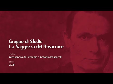 LA SAGGEZZA DEI ROSACROCE: 9) Alessandro del Vecchio e Antonio Passarelli