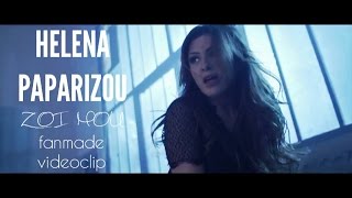 Helena Paparizou - Zoi Mou (Fanmade VideoClip)
