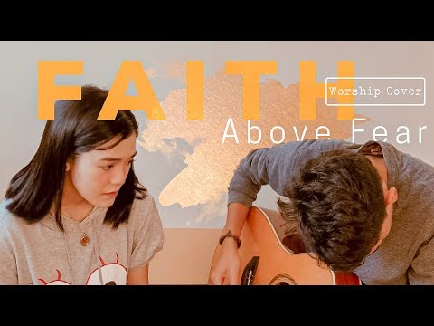 FAITH ABOVE FEAR - Feast  Worship // Cover against COVID-19