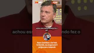 Corinthians x São Paulo foi divertido, mas desgastante! É perigoso para a temporada, diz Mauro Cezar