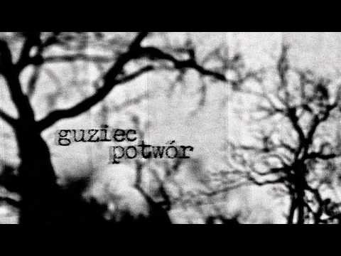 Guziec - Potwór