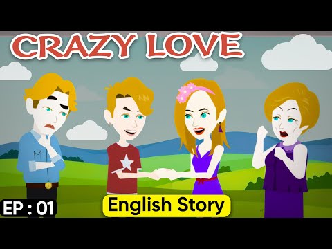 Crazy Love part 01 | English Story | Learn English | Animated story | Parvi English