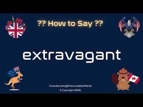 💎🎉 How to Pronounce extravagant? (CORRECTLY) | Pronunciation Planet