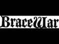 Bracewar - You're Just A Lie