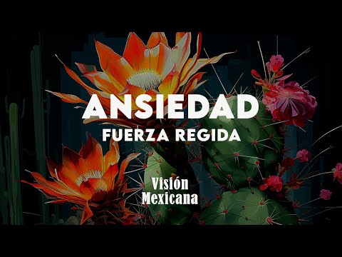 Fuerza Regida - ANSIEDAD (Letra/Lyrics)