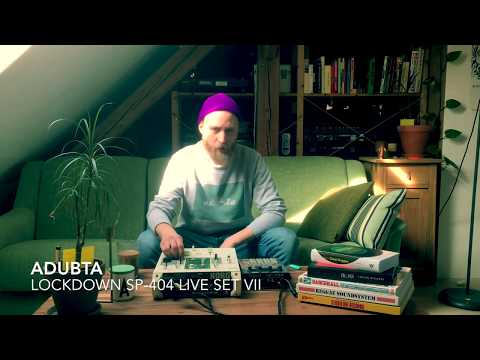 LOCKDOWN SP-404 REGGAE SET 2 (by aDUBta)