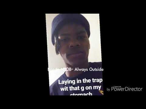Bando NTOB- Always Outsidee (MaFiaBoyzENT)