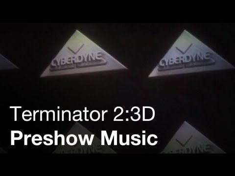 Terminator 2:3D Preshow Music - Universal Studios Hollywood