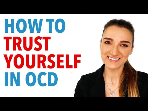 How To Trust Yourself In OCD