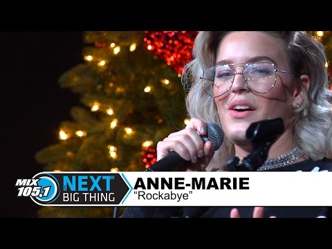 Mix Next Big Thing: Anne-Marie "Rockabye"