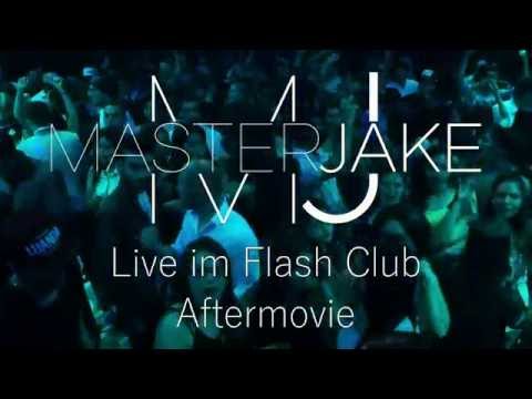 MasterJake Live @ Flash ClubLounge | Aftermovie