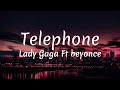 Telephone-Lady Gaga ft Beyonce(lyrics) #lyrics