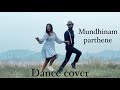 Mundhinam Parthene Dance Cover Vipin Anjana DM Dance Studio Munthinamparthene Dance