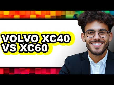 Volvo XC40 vs XC60 - Which is Better?