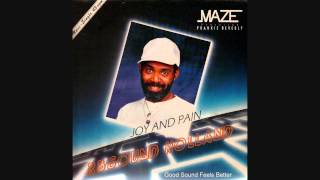 Maze ft. Frankie Beverly - Joy and Pain (12inch version) HQsound