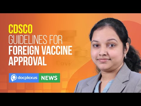 India: New Regulatory Pathway for Approval of Foreign-made COVID-19 Vaccines, and More