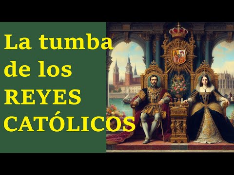 Tumba de los Reyes Católicos, Granada, capilla real,  y de Juana la Loca y Felipe el Hermoso