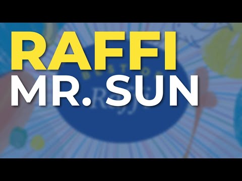 Raffi - Mr. Sun (Official Audio)