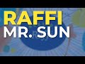 Raffi - Mr. Sun (Official Audio)