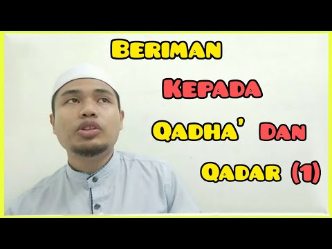 BERIMAN KEPADA QADHA' DAN QADAR (PART 1) | TAUHID TAHUN 5