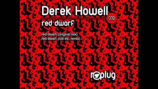 Derek Howell - Red Dwarf (Original Mix) - Replug
