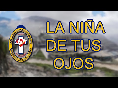 LA NIÑA DE TUS  OJOS 1ra de CORINTIOS 13 Kashka Producciones