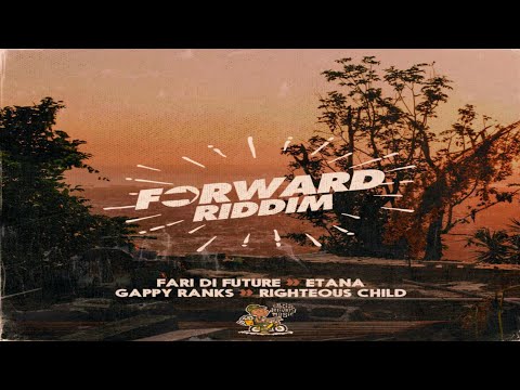 Forward Riddim Mix (FlashBack) 2025 (ft, Etana, Gappy Ranks, Fari Di Future, Righteous Child