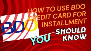 How to use BDO credit card for Installment