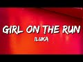 ILUKA - Girl on the Run (Lyrics)