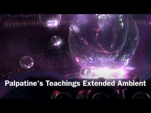 Palpatine's Teachings Extended Ambient