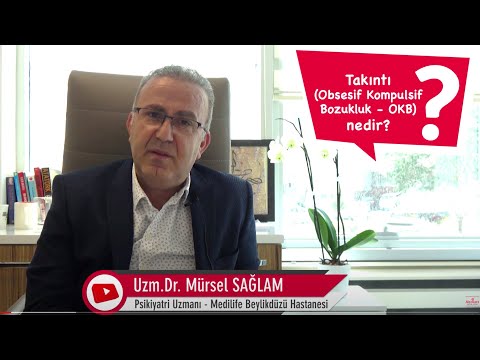 Takıntı (Obsesif Kompulsif Bozukluk - OKB)