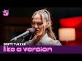 SOFI TUKKER Cover Ace Of Base All That She Wants For Like A Version