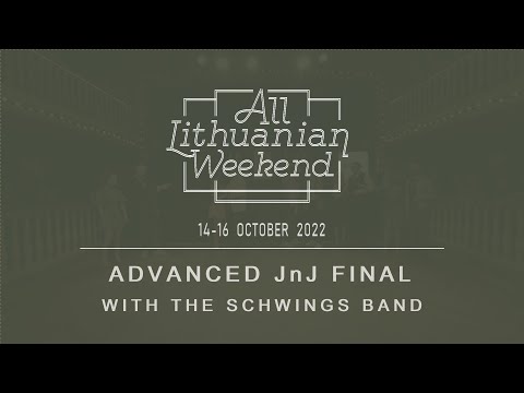 All Lithuanian Weekend 7th Edition 2022: Advanced Lindy JnJ Competition Final with The Schwings Band