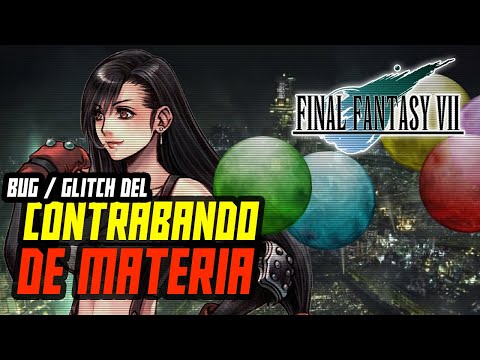 Bug del CONTRABANDO de MATERIAS | Materia smuggling | Final Fantasy VII