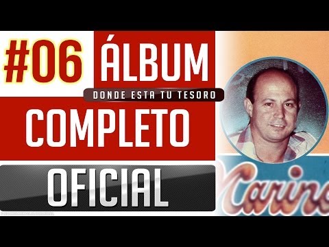 Marino #06 - Donde Esta Tu Tesoro [Album Completo Oficial]