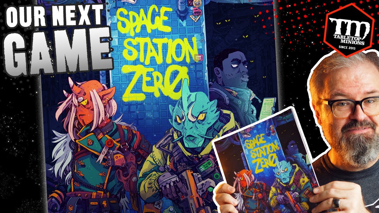 Our NEXT Miniatures Game - Space Station Zero