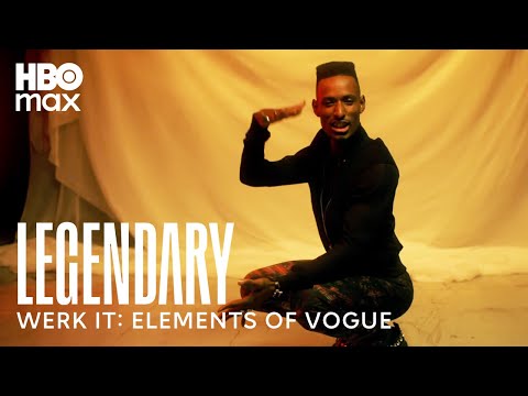 Legendary | Werk It: Elements of Vogue (Catwalk, Duckwalk) | HBO Max