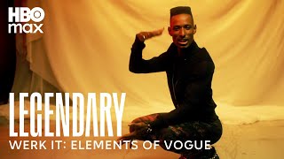 Legendary | Werk It: Elements of Vogue (Catwalk, Duckwalk) | HBO Max