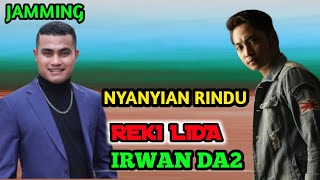 Download lagu IRWAN DA2 feat REKI LIDA || NYANYIAN RINDU || COVER JAMMING || @Orilla Cefe & Resto Bondowoso mp3 Download lagu IRWAN DA2 feat REKI LIDA || NYANYIAN RINDU || COVER JAMMING || @Orilla Cefe & Resto Bondowoso mp3