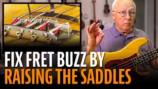 Fixing fret buzz: raising the saddles