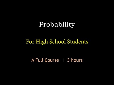 Probability for High School Students | A Full Course | Maths Center