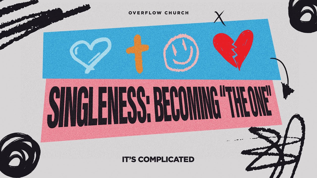 Singleness: Becoming 