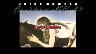 Juice Newton - Lets Dance